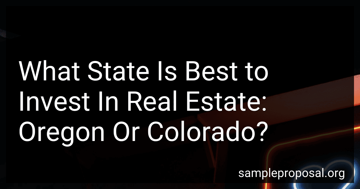 What State Is Best to Invest In Real Estate: Oregon Or Colorado? preview