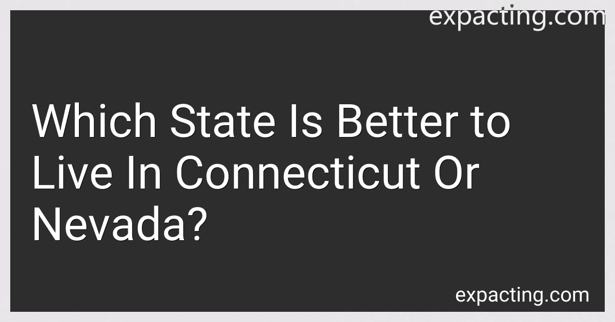 Which State Is Better to Live In Connecticut Or Nevada? image