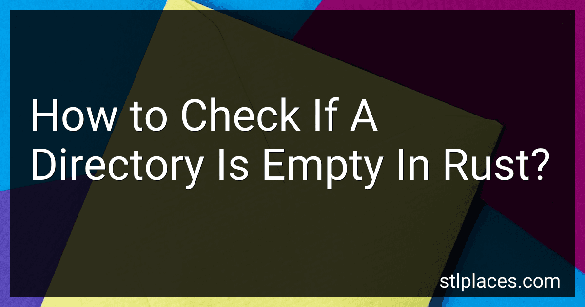 How to Check If A Directory Is Empty In Rust? image