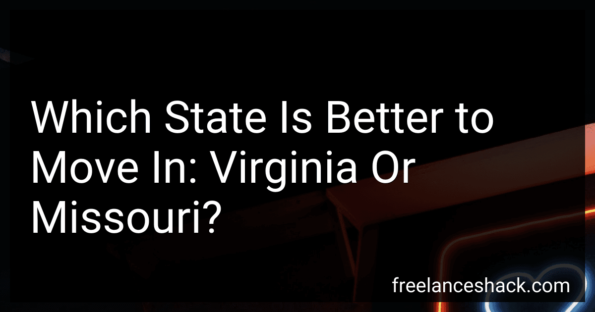 Which State Is Better to Move In: Virginia Or Missouri? image