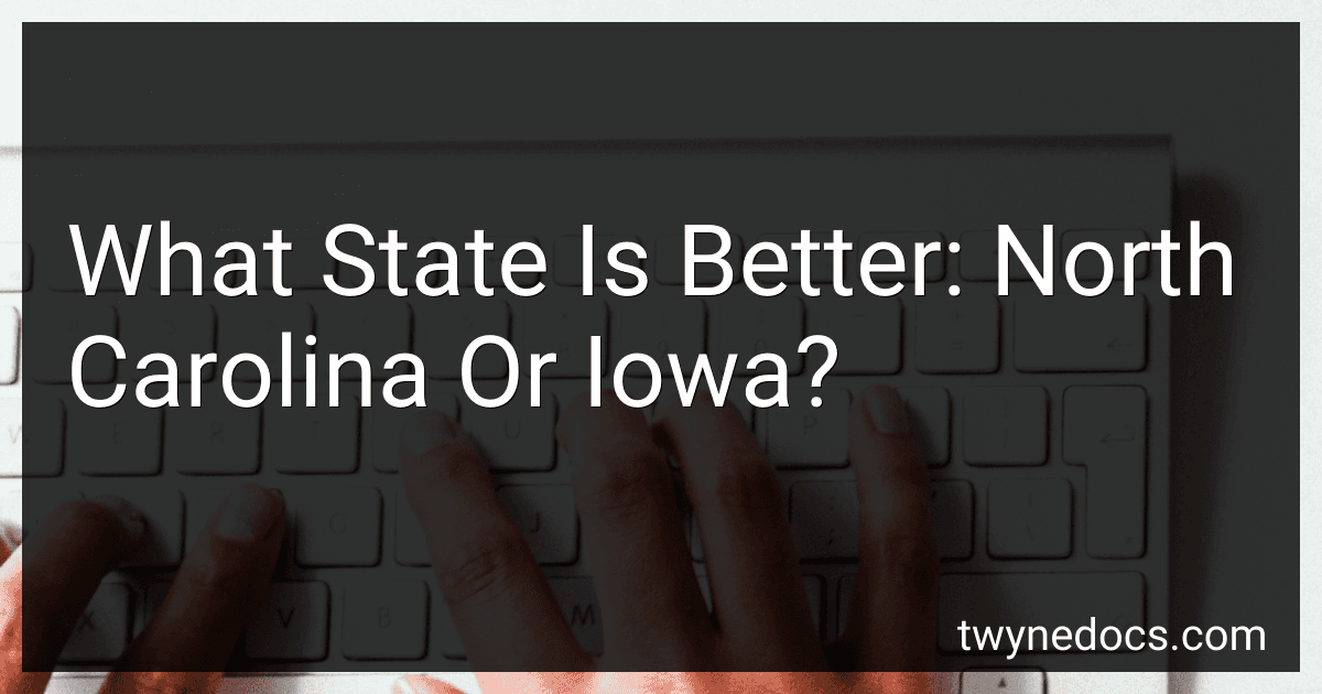 What State Is Better: North Carolina Or Iowa? image