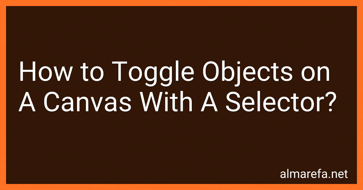 How to Toggle Objects on A Canvas With A Selector? image