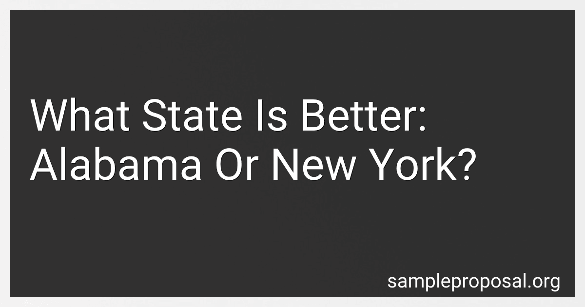 What State Is Better: Alabama Or New York? preview