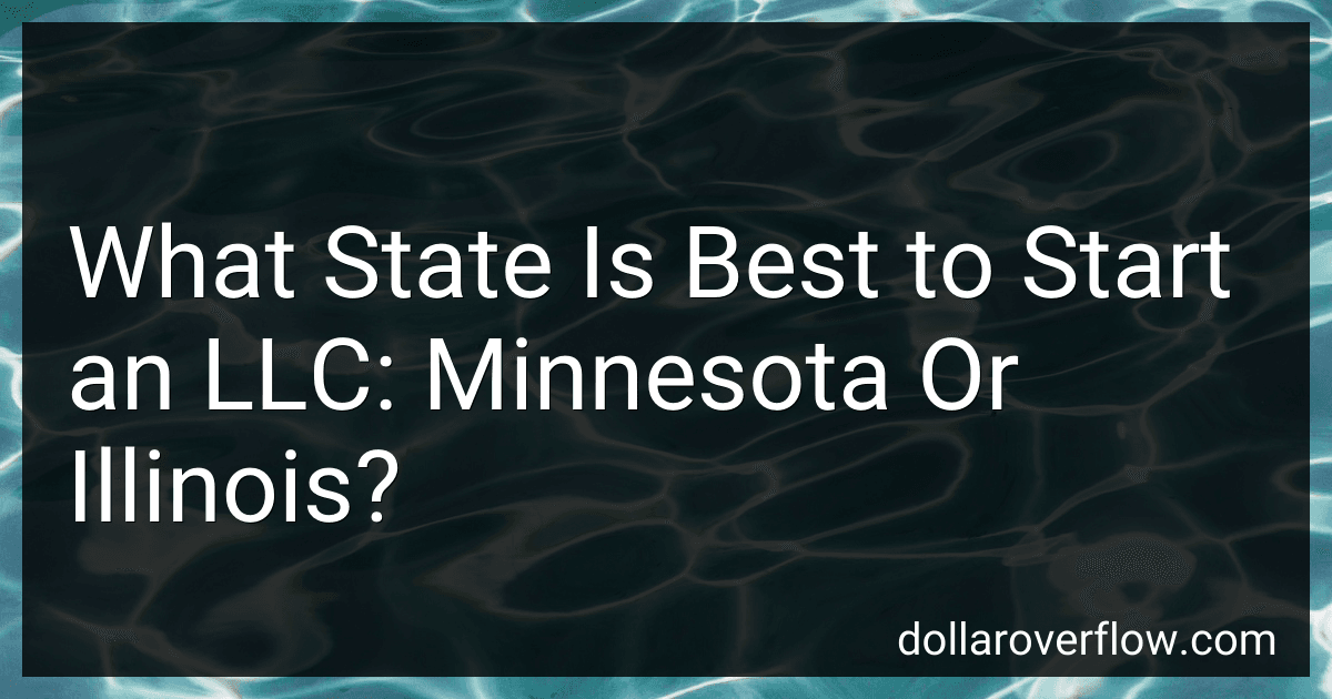 What State Is Best to Start an LLC: Minnesota Or Illinois? image
