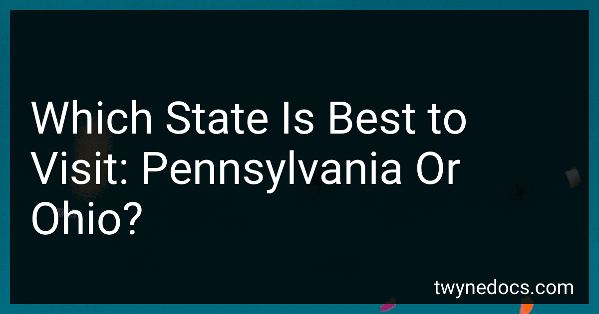 Which State Is Best to Visit: Pennsylvania Or Ohio? image