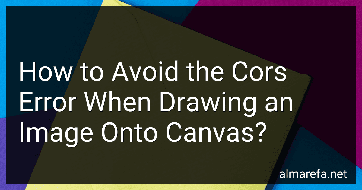 How to Avoid the Cors Error When Drawing an Image Onto Canvas? image
