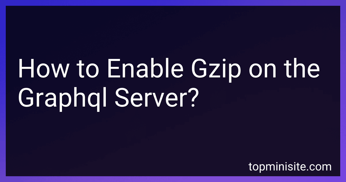 How to Enable Gzip on the Graphql Server? image