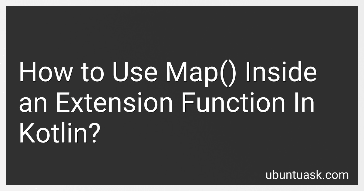 How to Use Map() Inside an Extension Function In Kotlin? image