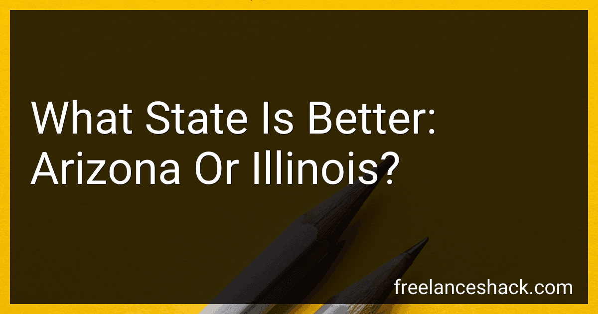 What State Is Better: Arizona Or Illinois? image