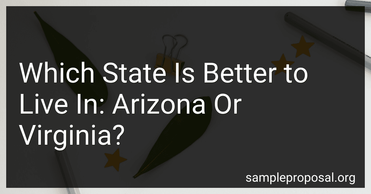 Which State Is Better to Live In: Arizona Or Virginia? preview