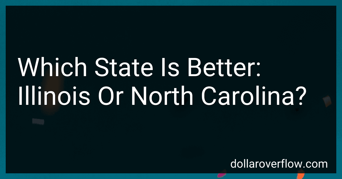 Which State Is Better: Illinois Or North Carolina? image