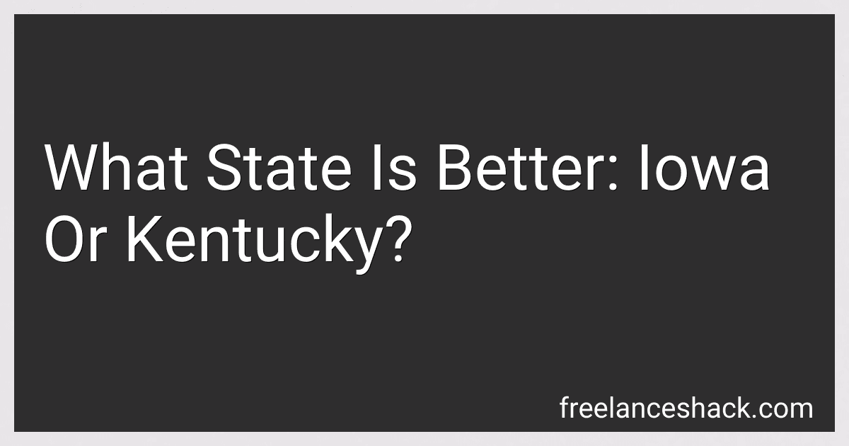 What State Is Better: Iowa Or Kentucky? preview
