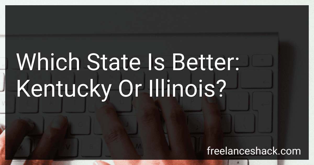 Which State Is Better: Kentucky Or Illinois? image