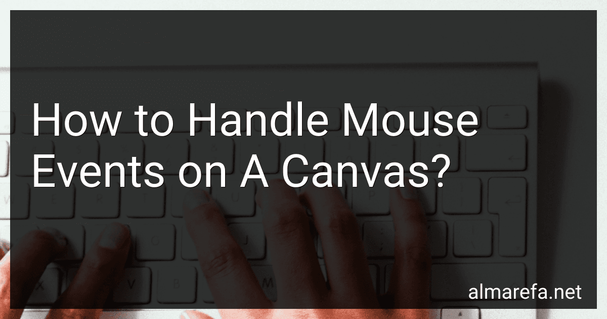 How to Handle Mouse Events on A Canvas? image