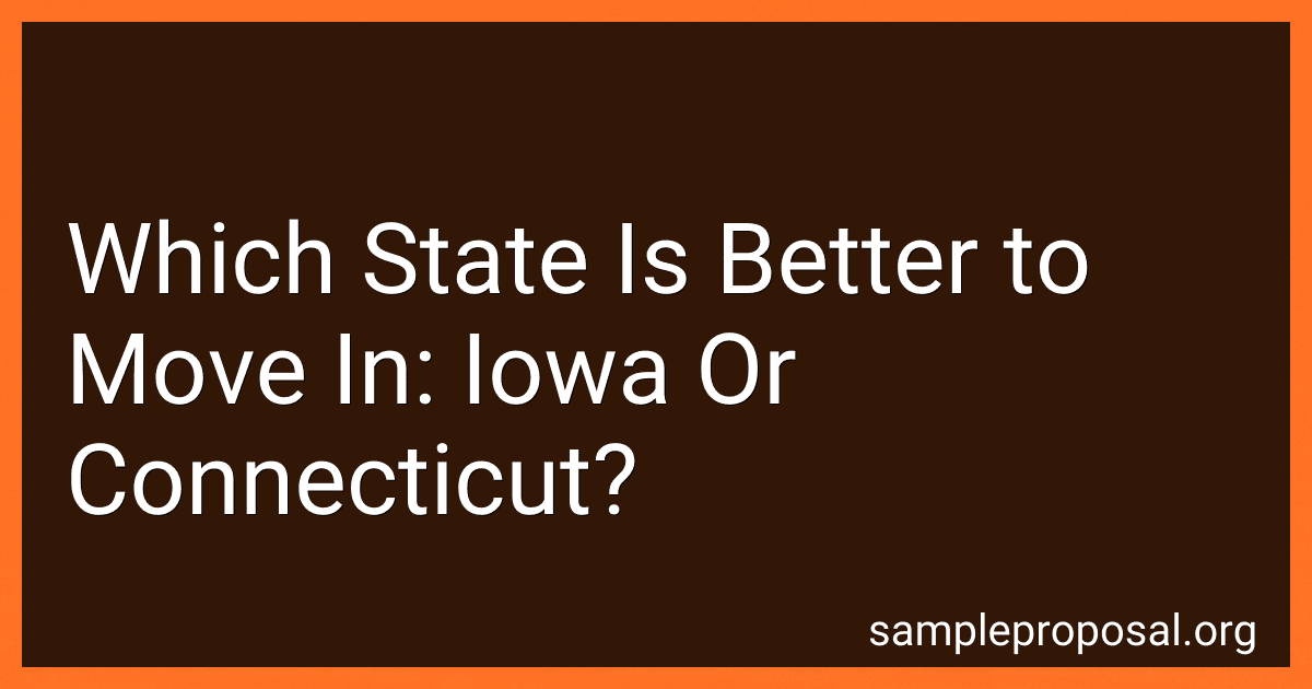 Which State Is Better to Move In: Iowa Or Connecticut? preview