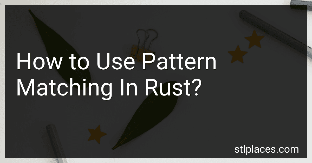 How to Use Pattern Matching In Rust? image