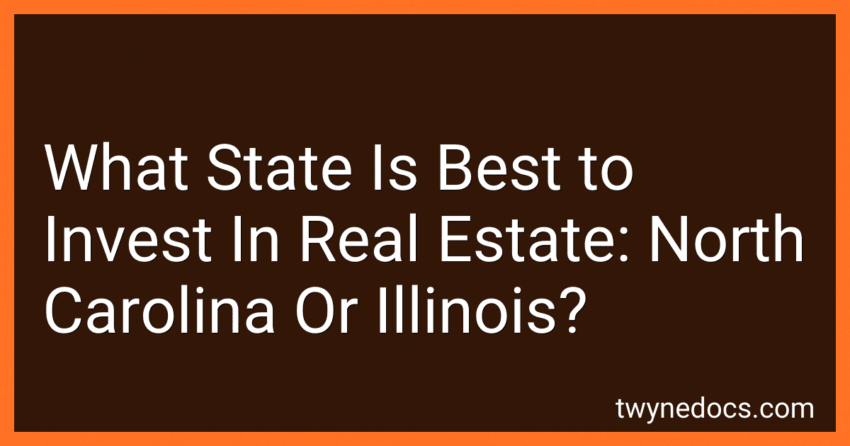 What State Is Best to Invest In Real Estate: North Carolina Or Illinois? image