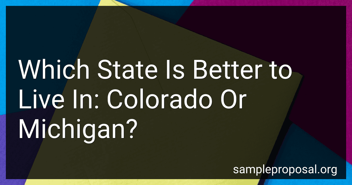 Which State Is Better to Live In: Colorado Or Michigan? preview