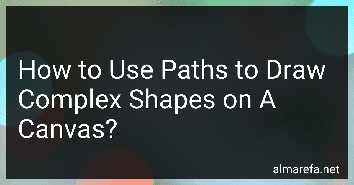 How to Use Paths to Draw Complex Shapes on A Canvas? preview