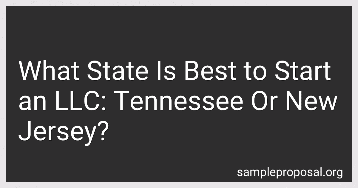 What State Is Best to Start an LLC: Tennessee Or New Jersey? preview