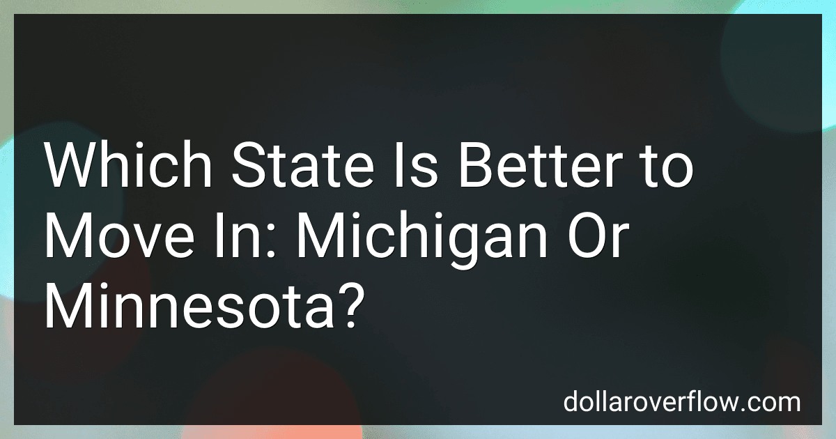 Which State Is Better to Move In: Michigan Or Minnesota? image