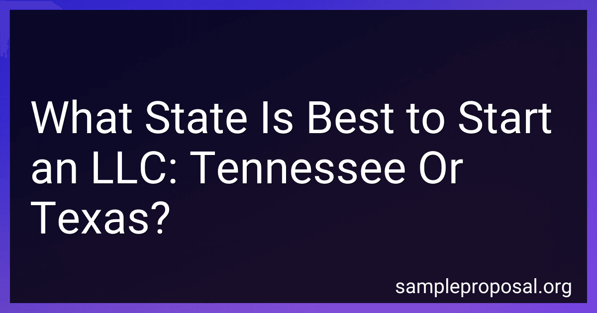 What State Is Best to Start an LLC: Tennessee Or Texas? preview