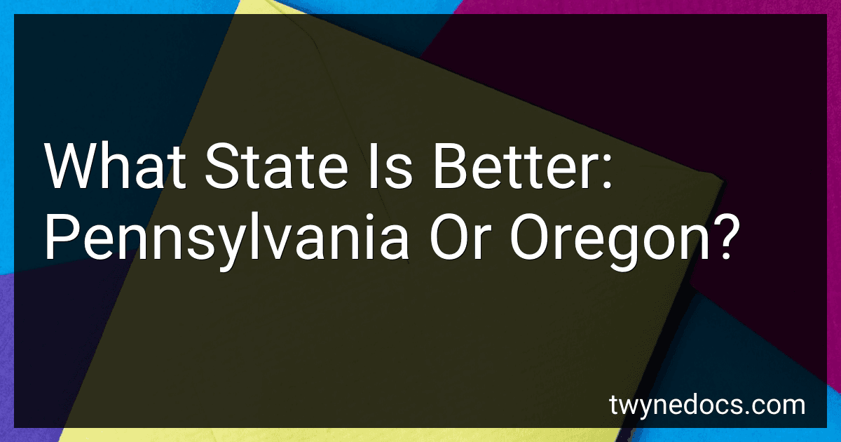 What State Is Better: Pennsylvania Or Oregon? image