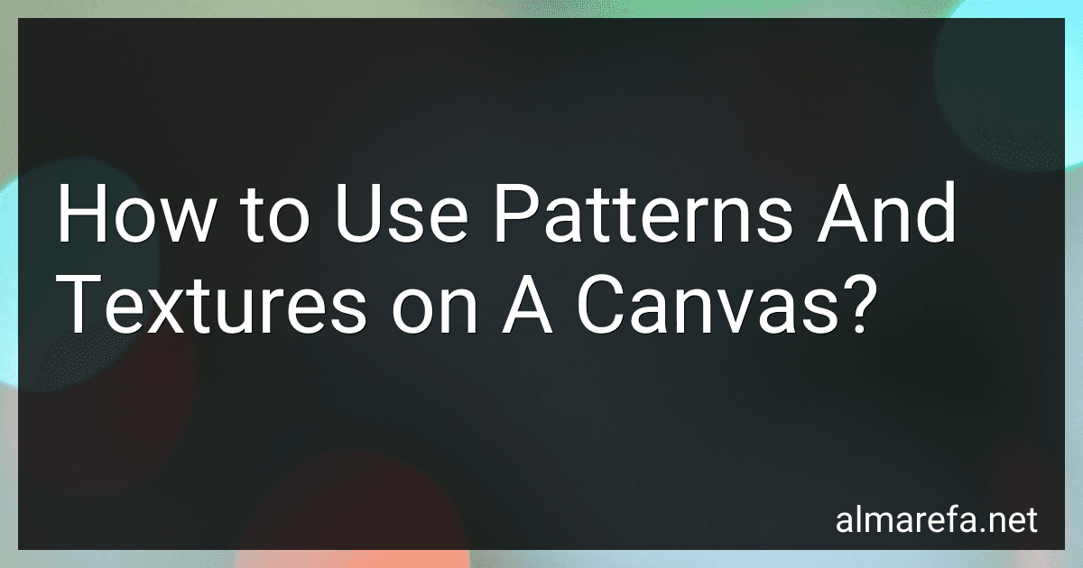 How to Use Patterns And Textures on A Canvas? preview