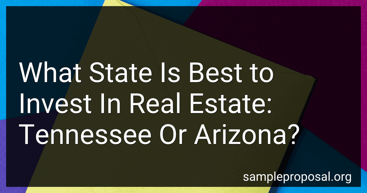 What State Is Best to Invest In Real Estate: Tennessee Or Arizona? preview
