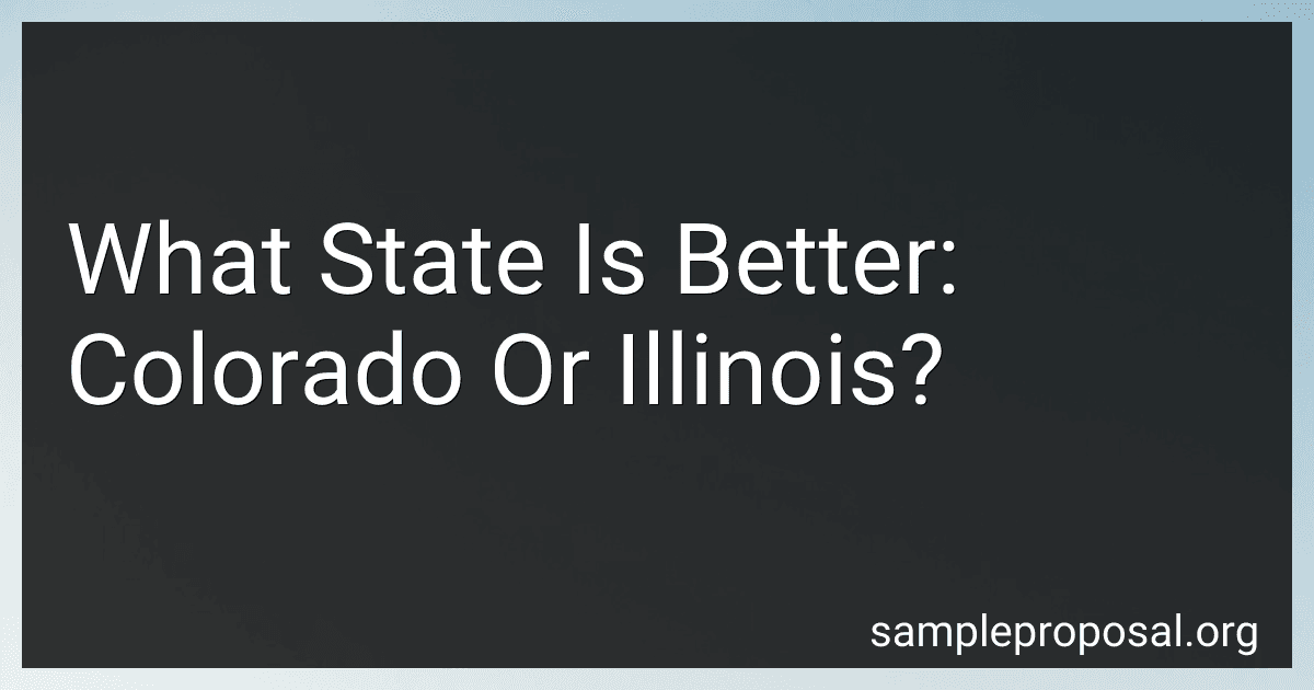 What State Is Better: Colorado Or Illinois? preview