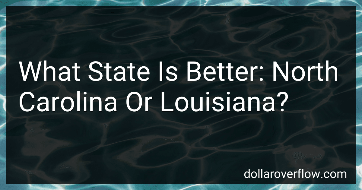 What State Is Better: North Carolina Or Louisiana? image