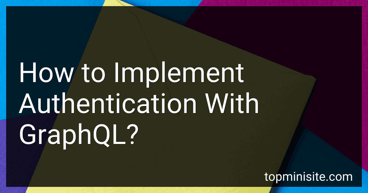 How to Implement Authentication With GraphQL? image