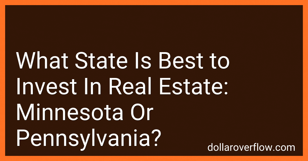 What State Is Best to Invest In Real Estate: Minnesota Or Pennsylvania? preview