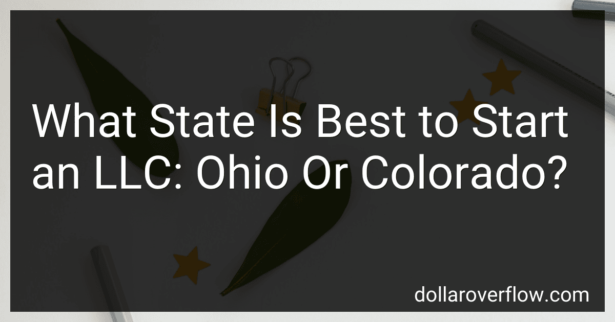 What State Is Best to Start an LLC: Ohio Or Colorado? image