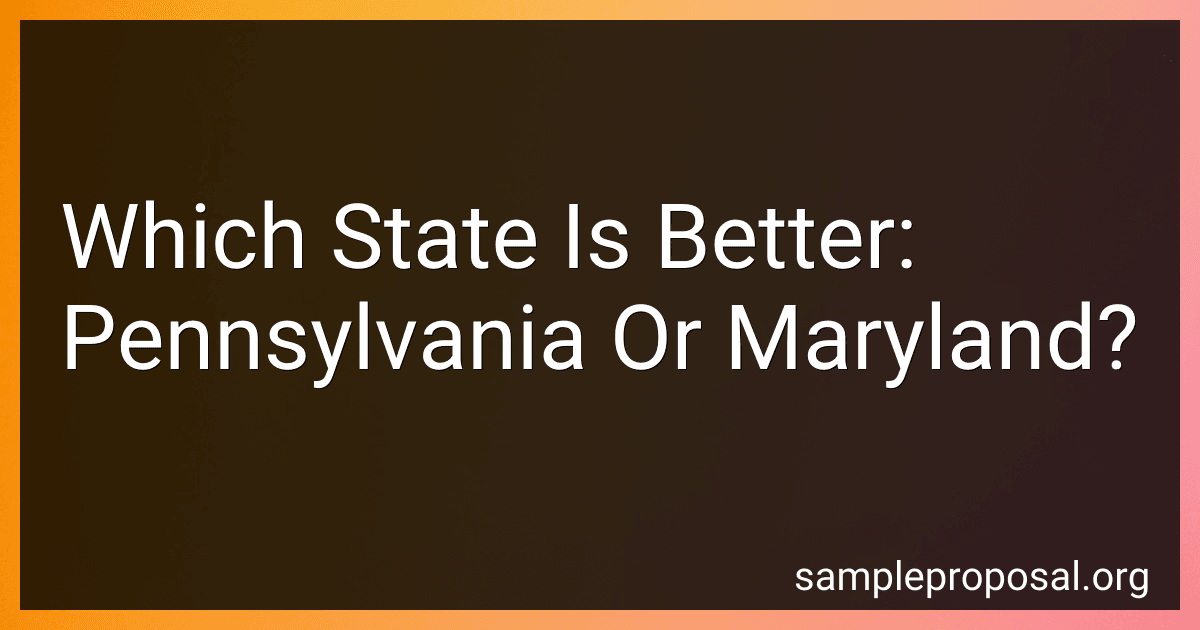 Which State Is Better: Pennsylvania Or Maryland? preview