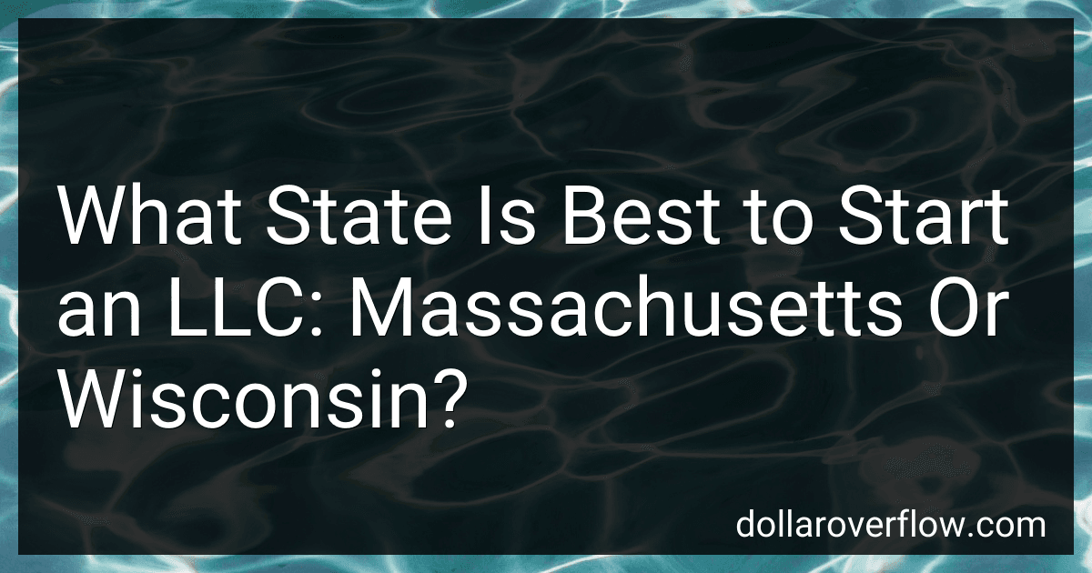 What State Is Best to Start an LLC: Massachusetts Or Wisconsin? image