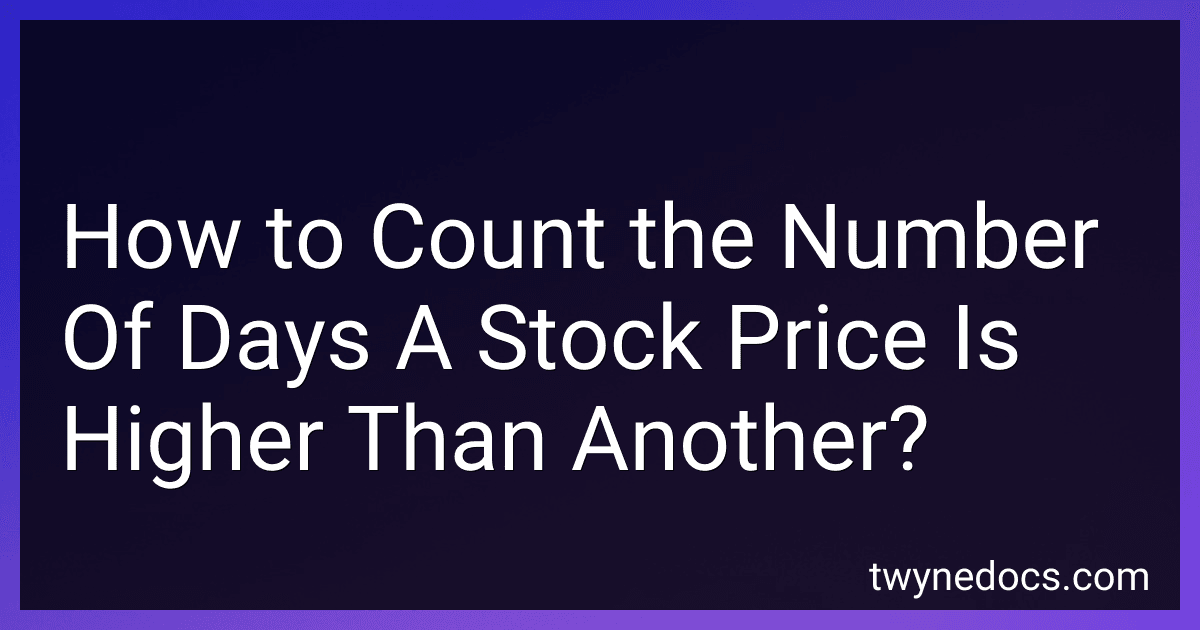 How to Count the Number Of Days A Stock Price Is Higher Than Another? image