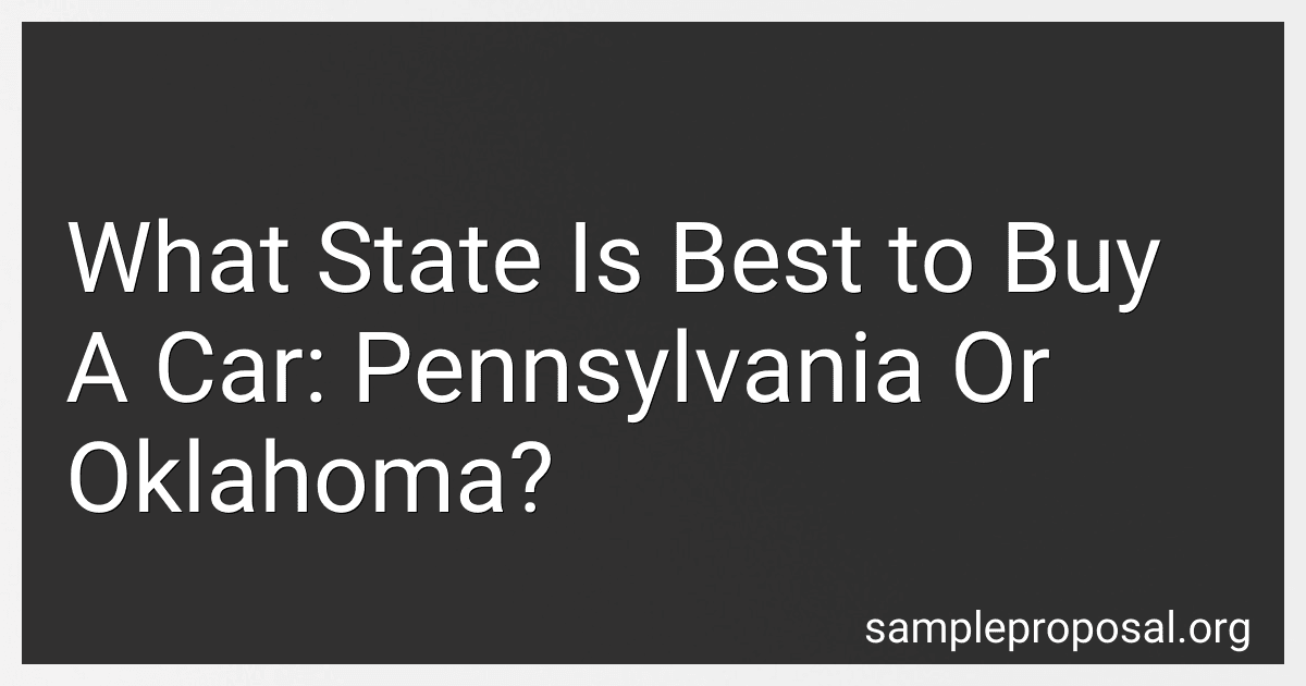 What State Is Best to Buy A Car: Pennsylvania Or Oklahoma? image