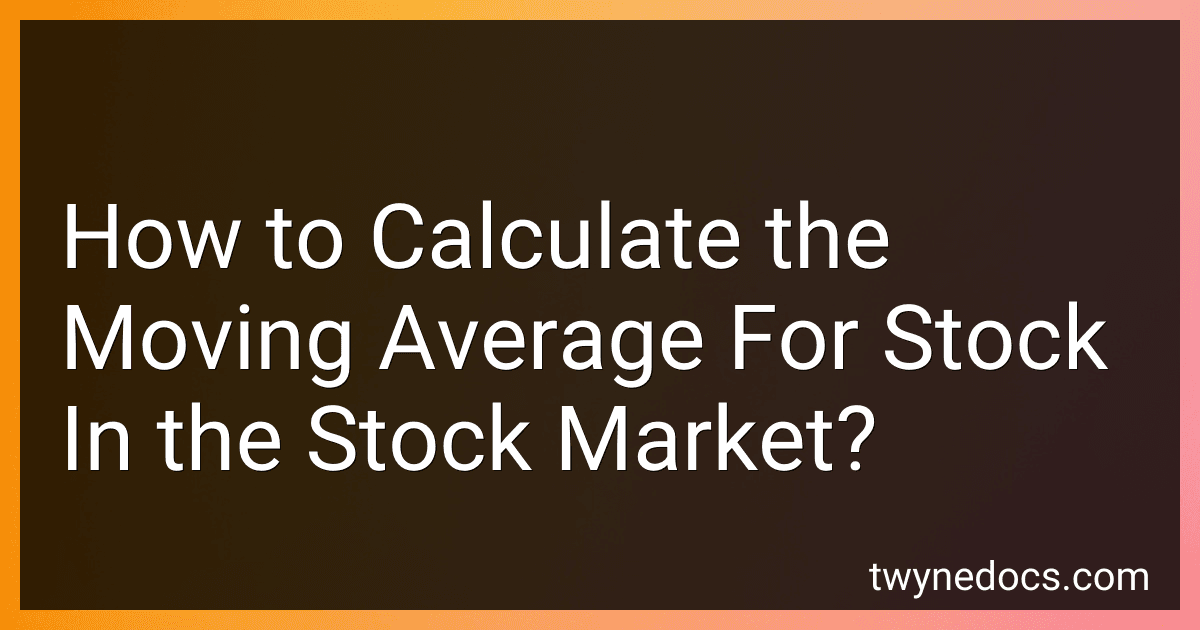 How to Calculate the Moving Average For Stock In the Stock Market? image