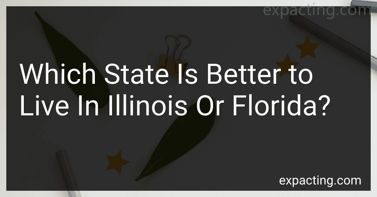 Which State Is Better to Live In Illinois Or Florida? image