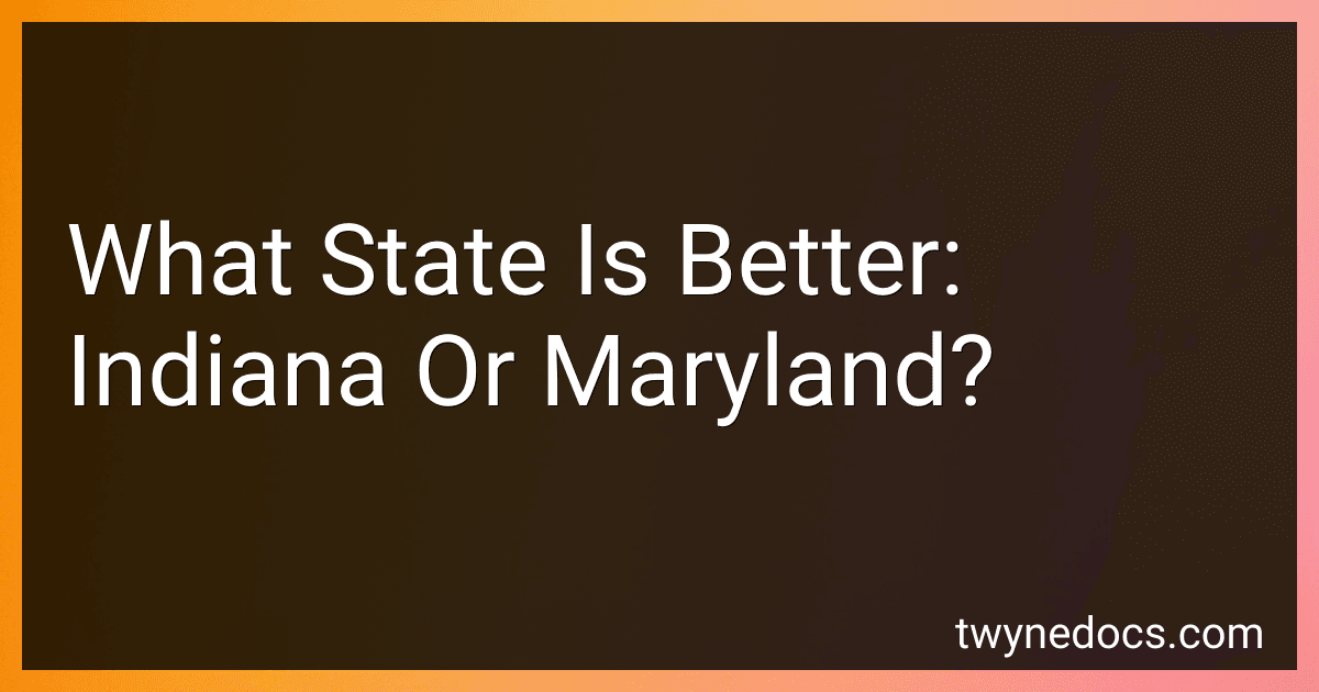 What State Is Better: Indiana Or Maryland? image