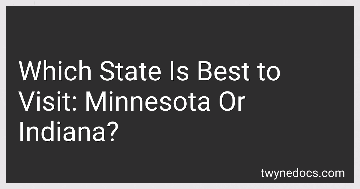 Which State Is Best to Visit: Minnesota Or Indiana? image