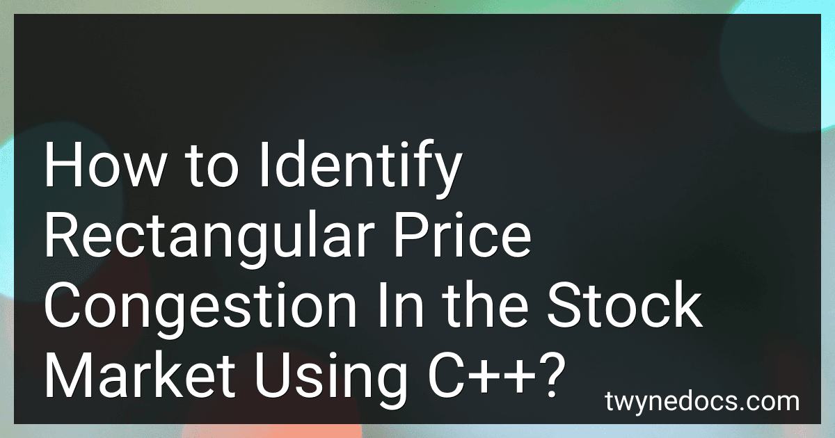 How to Identify Rectangular Price Congestion In the Stock Market Using C++? image