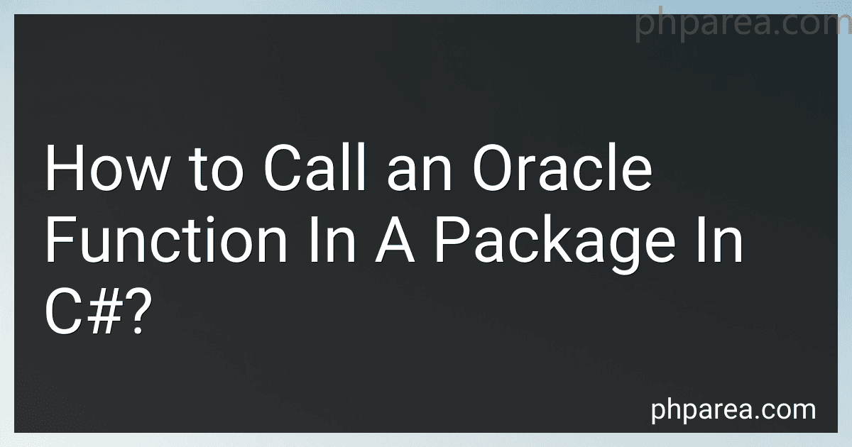 How to Call an Oracle Function In A Package In C#? image