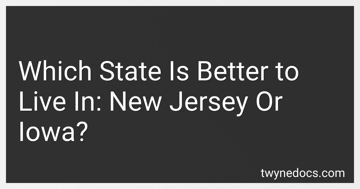 Which State Is Better to Live In: New Jersey Or Iowa? image