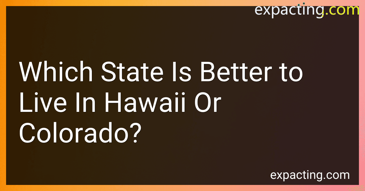 Which State Is Better to Live In Hawaii Or Colorado? image