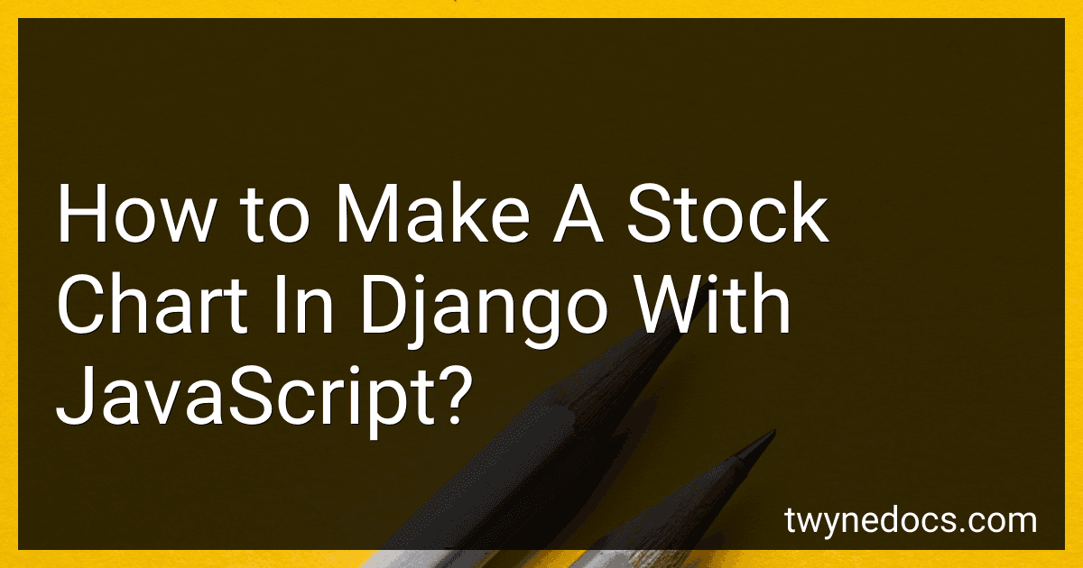 How to Make A Stock Chart In Django With JavaScript? image