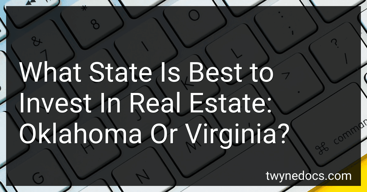 What State Is Best to Invest In Real Estate: Oklahoma Or Virginia? preview