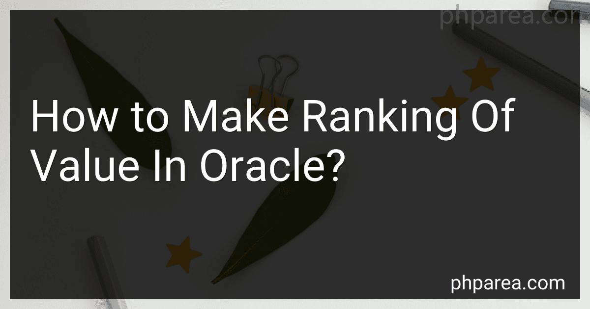 How to Make Ranking Of Value In Oracle? image