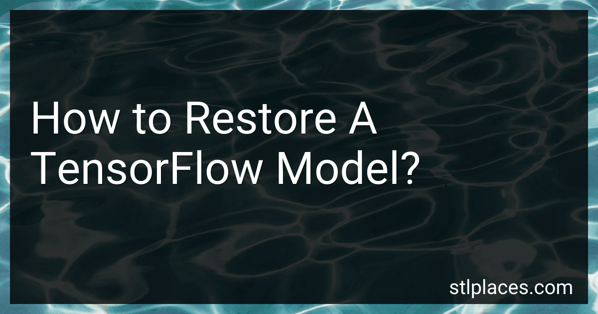 How to Restore A TensorFlow Model? preview